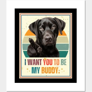 Labrador Retrievers i want you pointing style Posters and Art